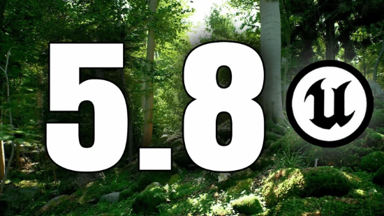 虚幻引擎58定档6月！Epic官方路线图首度公开